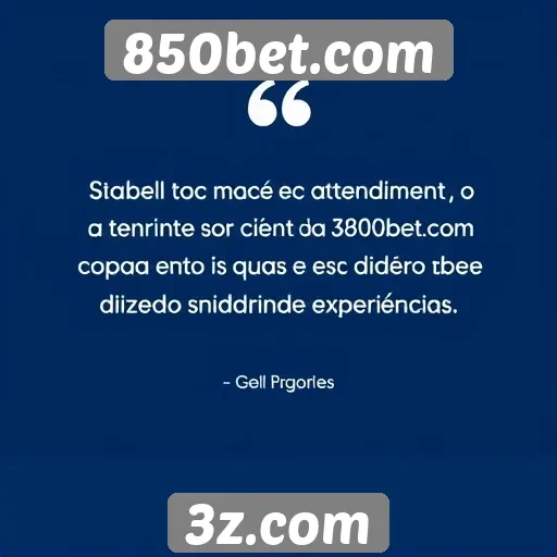 Feedback dos usuários sobre o atendimento ao cliente 850bet